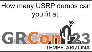 How many USRP demos can you fit at GNU Radio Conference 2023