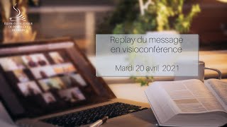 Mardi 20 avril 2021 - Demander conseil à Dieu en toute chose