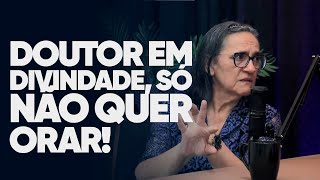 Você pode ser doutor em divindade! - APARECIDA BORGES | CORTES DO PODCAST