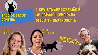 Bárbara Cordovani e Erika Kaiser Mori: revista ArrozFeijão