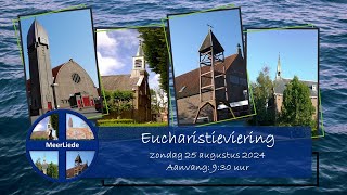 eucharistieviering - zondag 25 augustus 2024