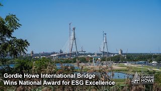 Gordie Howe international Bridge Wins National Award for ESG Excellence