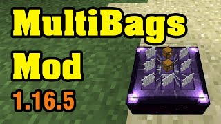 MultiBags Mod 1.16.5 & Tutorial Downloading And Installing For Minecraft