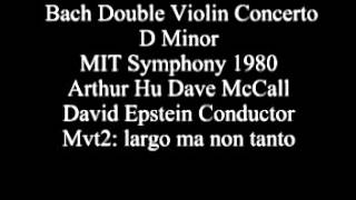 Bach Double Violin Concert MIT Symphony 2nd Slow Movement