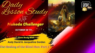 The Healing of the Blind Man: Part 1 | Daily Sabbath School Lesson 2 | Quarter 4 2024