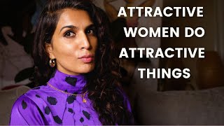 5 Things Attractive Women Do