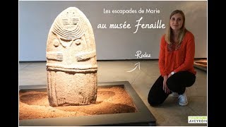 Les escapades de Marie en Aveyron - Le musée Fenaille à Rodez