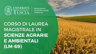 🌱 PRESENTAZIONE CORSO DI LAUREA MAGISTRALE IN SCIENZE AGRARIE E AMBIENTALI (LM-69)