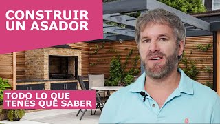 CONSTRUIR UN ASADOR: TODO lo que tenés que saber | ¿Cómo se hace?