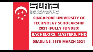 Singapore University of Technology Scholarship 2021 | Fully Funded