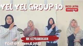 YEL YEL PRAMUKA GROUP 10 Class G PGSD UIR 2022