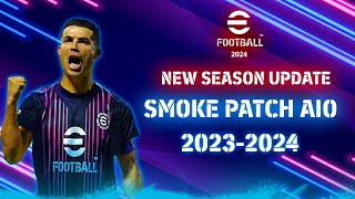 PES 2017 | SMOKE PATCH UPDATE 2024 AIO | 3/13/24 | PC