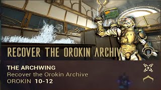 Warframe Guide 2021 - Archwing - Recover Orokin Archive