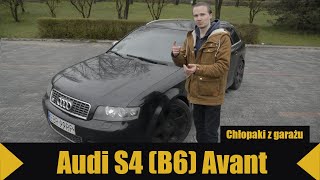 Audi S4 (B6) Avant - odrzuć nowoczesność, wróć do V8 - TEST #11 | Chłopaki z garażu