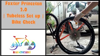 Foxter Princeton 2.0 || Tubeless Set Up || Bike Check || Rad Cyclist