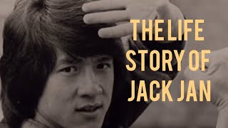 The life story of Jack Jan