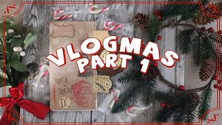 Vlogmas part 1/December Daily