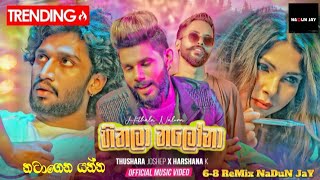 140 Hithala Nalona 6-8 ReMix NADUN J A Y 💝💫💃 #nadunjay #tiktokviral #tiktok