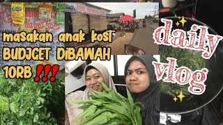 Masakan sehat, simpel, murah Anak Kost Friendly ! HEMAT garis keras 🤣🤣 || daily vlog #3