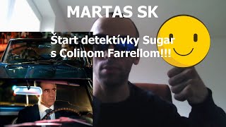 MARTAS SK - Sugar - Prvé dojmy zo seriálu v hlavnej úlohe Colin Farrell!!!