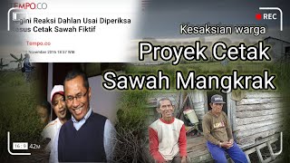 Proyek Pertanian Yang Mangkrak Era Dahlan | Proyek Fiktif | Cetak Sawah Fikif di Kalbar |