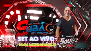 SET AO VIVO PAREDÃO SUBÃO EM SÃO CAETANO DE ODIVELAS DJ SAVIO SHOW