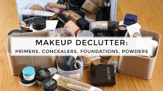 Makeup Collection Declutter 2017: Primers, Concealers, Foundations & Powders