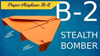 B2 Tarnkappenbomber - Papierflieger falten