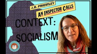 Context for An Inspector Calls - socialism.