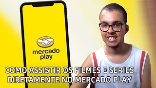 Como Assistir Filme e Series no Mercado Play - Tudo Gratuito