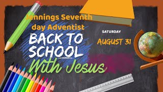 "Back to School with Jesus" | Seventh-day Adventist Church - Jennings Antigua