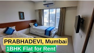 1BHK Flat for Rent in Prabhadevi Mumbai | Rented apartment / accommodation / PG