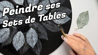 Comment peindre des Sets de tables