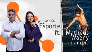 1 EPISÓDIO - TEMPORADA ESPORTE