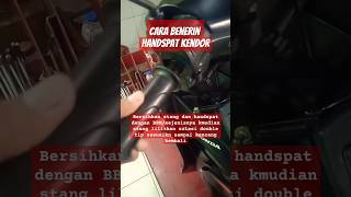 cara benerin handspat kendor#honda #yamahamotor #suzuki #mechanic #mekanik #mekanikmotor #shorts