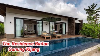 The Residence Bintan || Gunung Kijang