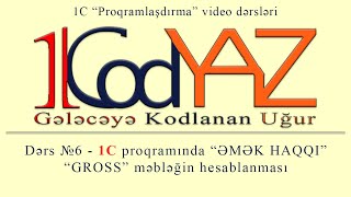 Kadrlar və Əmək haqqı - GROSS məbləğin hesablanması