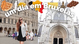 O QUE FAZER EM 1 DIA EM BRUXELAS NA BÉLGICA 🇧🇪 | VLOG DE VIAGEM