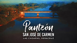 Panteón de San José del Carmen · Las Choapas, Veracruz