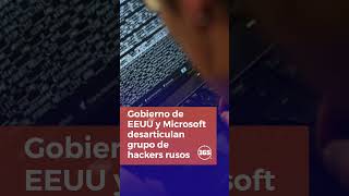 Gobierno de EEUU y Microsoft desarticulan grupo de hackers rusos