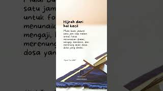 Hijrah dari Hal Kecil | Luangkan Waktu untuk Ibadah dan Muhasabah #Shorts #muslim #islam #taubat