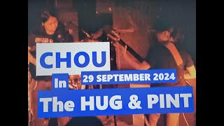 (Vol.04 No.06) = CHOU In The HUG AND PINT = GLASGOW (s/uk) =29 SEPTEMBER 2024