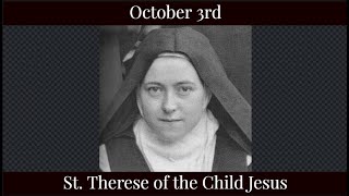 Thu Oct 3 2024 - St. Therese of the Child Jesus