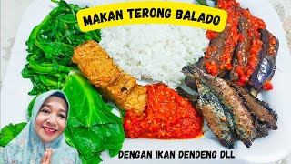 Terong balado.ikan dendeng.tempe.sambel dan lalaban‼️mukbang asyiiik