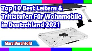 Top 10 Best Leitern & Trittstufen Für Wohnmobile in Deutschland 2021