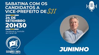 ELEIÇÕES 2024: SABATINA COM O CANDIDATO A VICE-PREFEITO DE SJI - Prefeito Juninho (Carla - PSD)