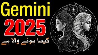 Gimini 2025 Kesa Hoga Yearly Horoscopes Astrology Mehrban Ali