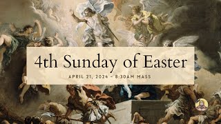 4th Sunday of Easter | April 21, 2024 | 8:30 AM