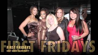 First Fridays Yacht Weekend RECAP 2012