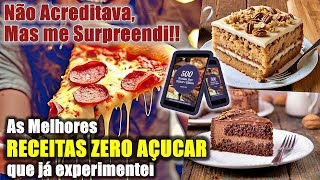 500 RECEITAS ZERO AÇÚCAR E GLÚTEN para diabéticos. VALE A PENA? OPINIÃO SOBRE MINHA COMPRA.